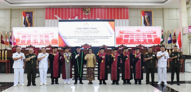 Sidang Promosi Terbuka Promovendus Hendra Anthonius Ginting Mahasiswa S3 Konsentrasi Ilmu Pertahanan Unhan RI.